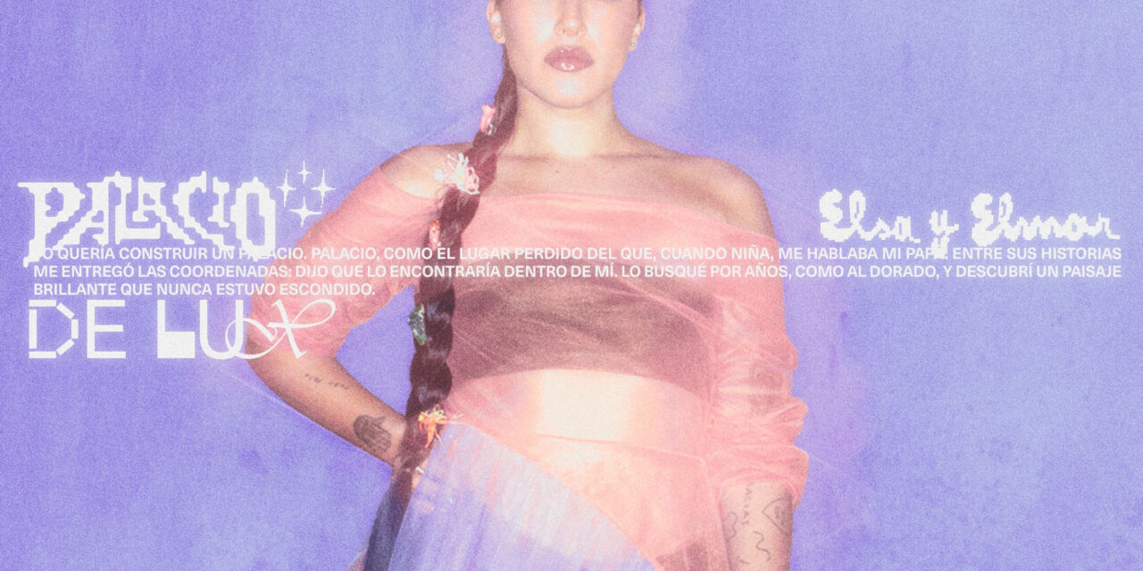 ELSA Y ELMAR ESTRENA PALACIO DE LUX 